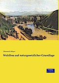 Waldbau auf naturgesetzlicher Grundlage