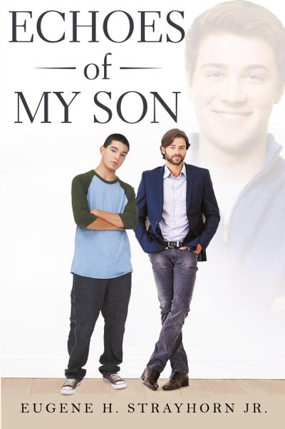 Echoes of My Son