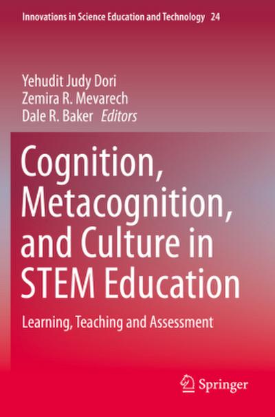 Cognition, Metacognition, and Culture in STEM Education