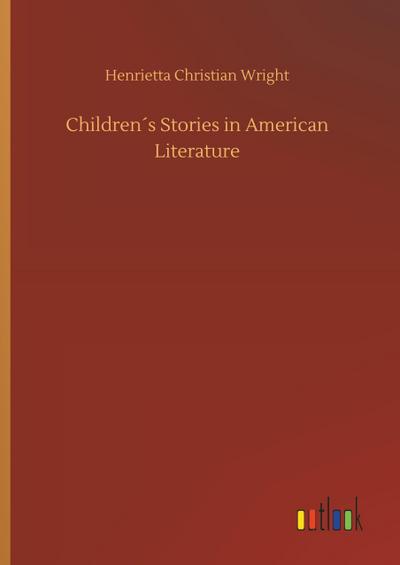 Children´s Stories in American Literature