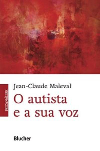 O autista e a sua voz