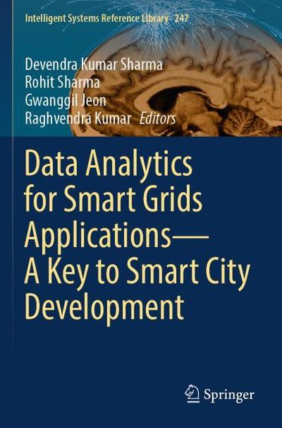Data Analytics for Smart Grids ApplicationsA Key to Smart City Development
