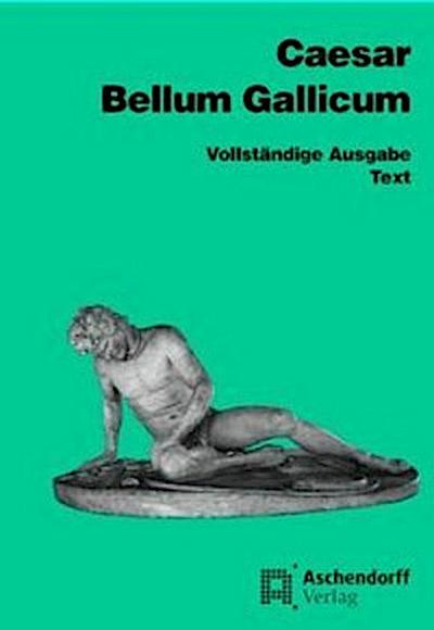 Bellum Gallicum. Text