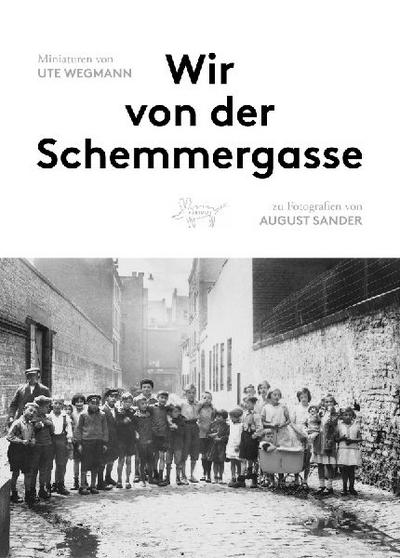 Wir von der Schemmergasse