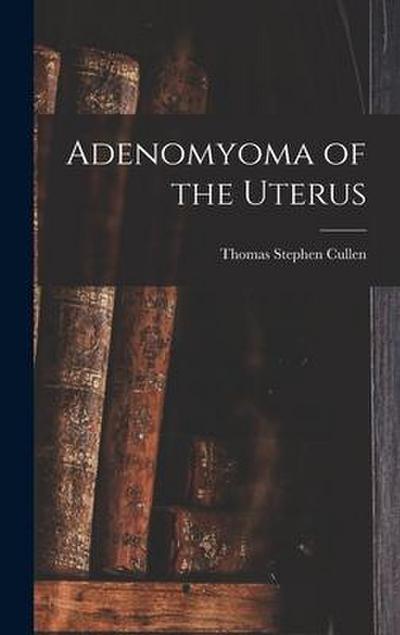Adenomyoma of the Uterus