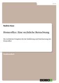 Homeoffice. Eine rechtliche Betrachtung