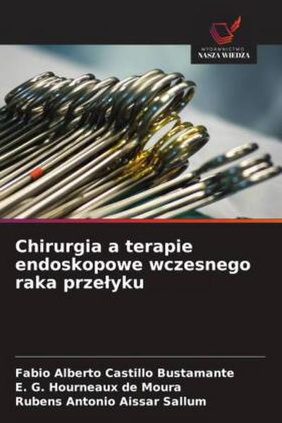Chirurgia a terapie endoskopowe wczesnego raka prze¿yku