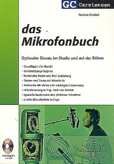 Das Mikrofonbuch: Optimaler Einsatz im Studio und auf der Bühne (Factfinder-Serie)