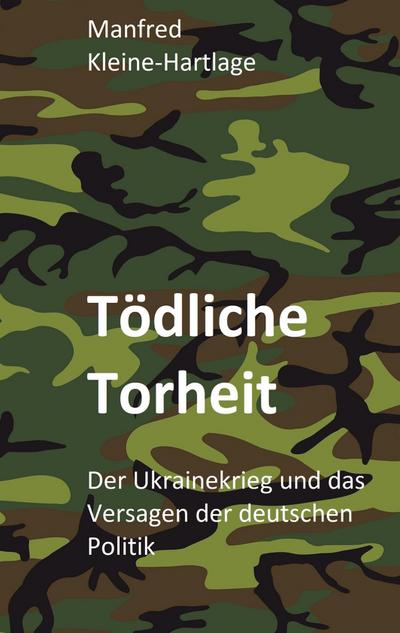Tödliche Torheit