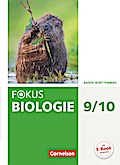Fokus Biologie 9./10. Schuljahr - Baden-Württemberg - Schülerbuch