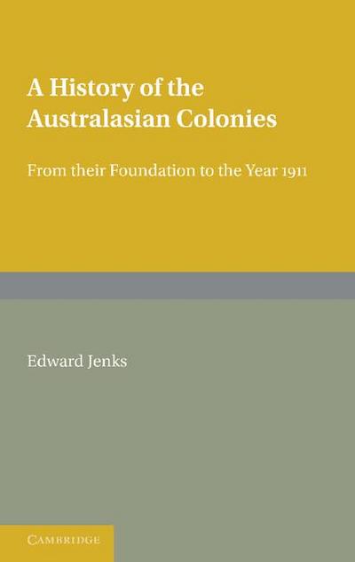 A History of the Australasian Colonies