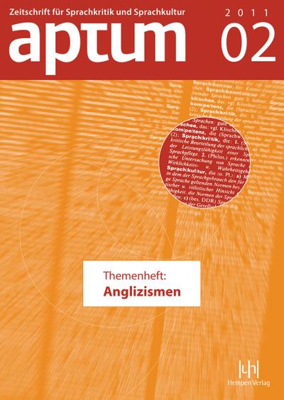 Aptum - Zeitschrift für Sprachkritik und Sprachkultur 02/2011
