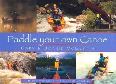 Paddle Your Own Canoe