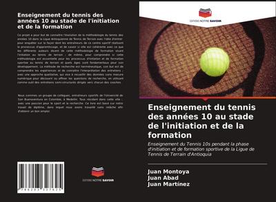 Enseignement du tennis des années 10 au stade de l’initiation et de la formation
