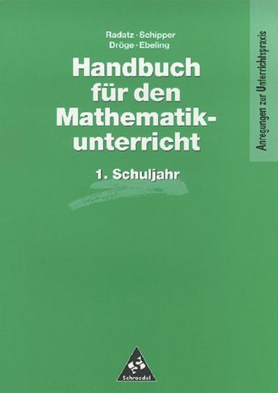 Handbuch für den Mathematikunterricht an Grundschulen, 1. Schuljahr
