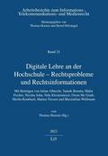 Digitale Lehre an der Hochschule - Rechtsprobleme und Rechtsinformationen