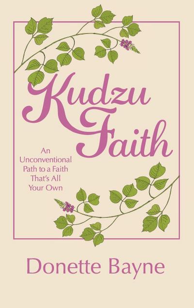 Kudzu Faith