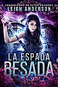 La Espada Besada