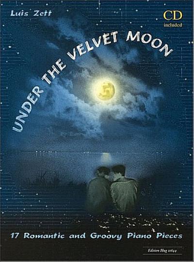 Under the velvet moon 17 romanticand groovy piano pieces