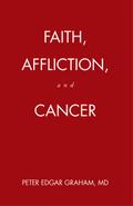 Faith, Affliction, and Cancer