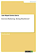 Internes Marketing - König Mitarbeiter?