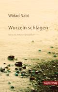 Wurzeln schlagen