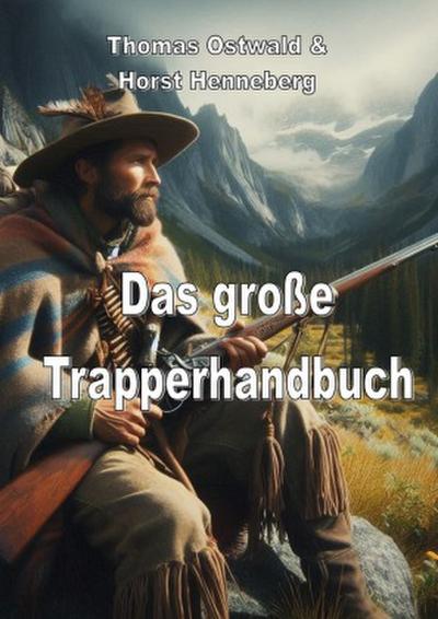 Das große Trapperhandbuch