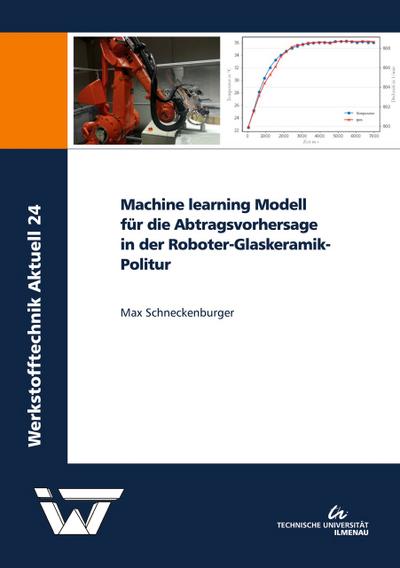 Machine learning Modell für die Abtragsvorhersage in der Roboter-Glaskeramik-Politur