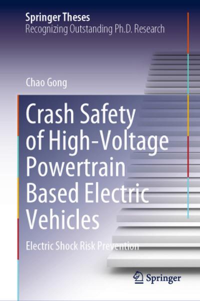 Crash Safety of High-Voltage Powertrain Based Electric Vehicles