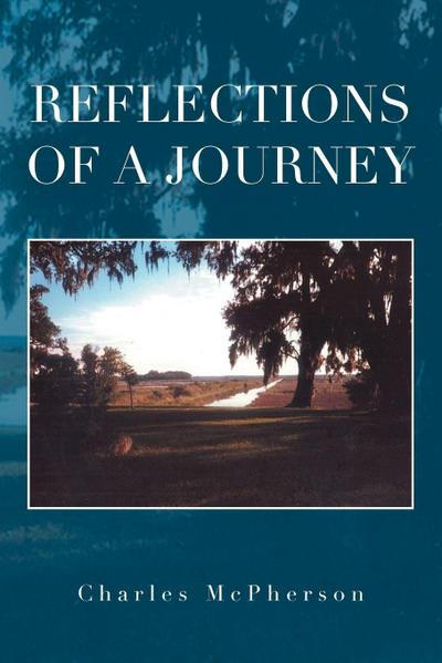 REFLECTIONS OF A JOURNEY