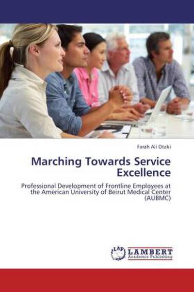 Marching Towards Service Excellence
