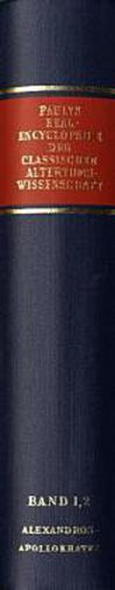 Paulys Realencyclopädie der classischen Altertumswissenschaft Realencyclopädie der classischen Altertumswissenschaft; .. 2.Halbbd.