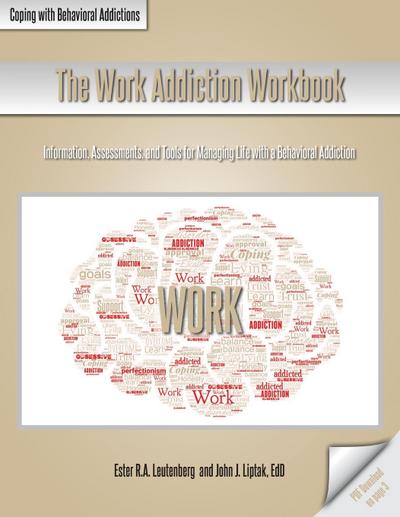 The Work Addiction Workbook
