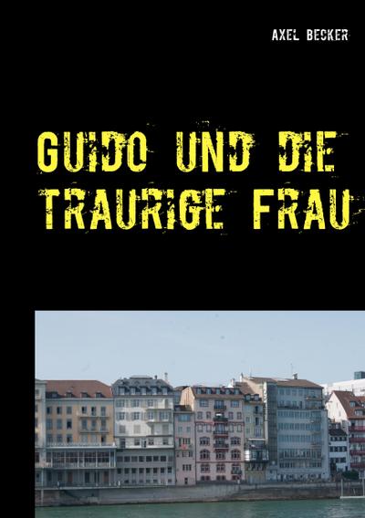 Guido und die traurige Frau