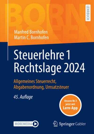 Steuerlehre 1 Rechtslage 2024, m. 1 Buch, m. 1 E-Book