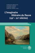 L’imaginaire littéraire du fleuve (19e-21e siècles)
