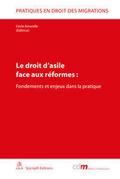 Le droit d’asile face aux réformes: