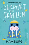Glückszeit für Familien - Hamburg