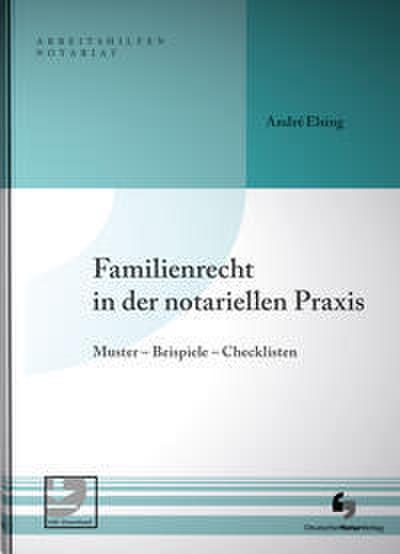 Familienrecht in der notariellen Praxis