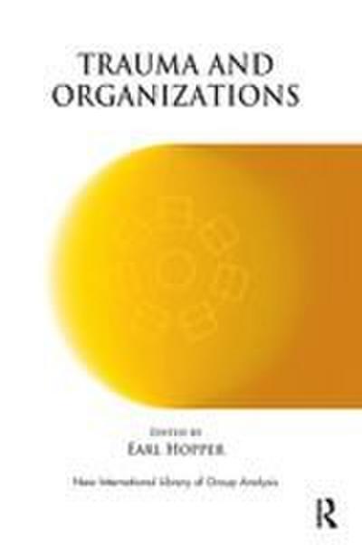 Trauma and Organizations