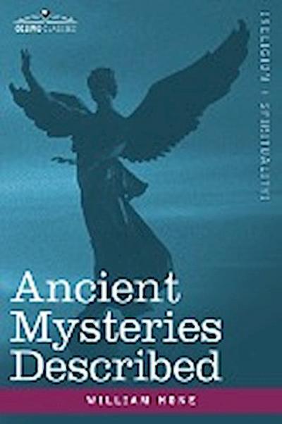 Ancient Mysteries Described