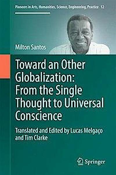 Toward an Other Globalization: From the Single Thought to Universal Conscience