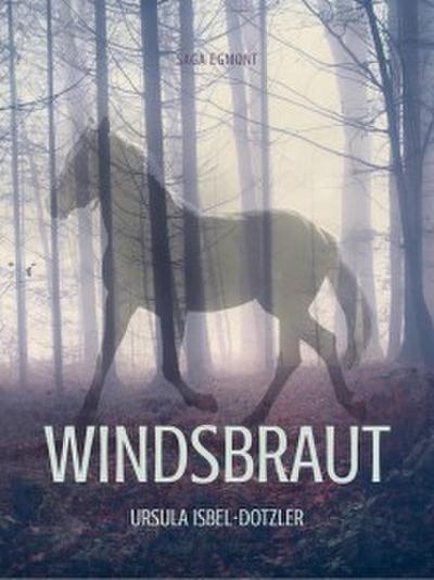 Windsbraut - Pferdegeschichten