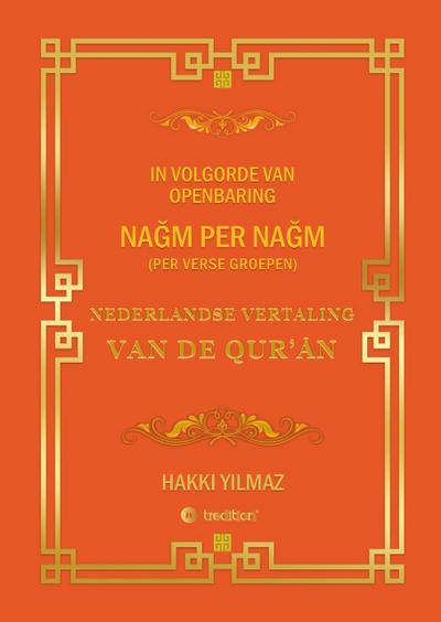 NEDERLANDSE VERTALING  VAN DE QUR’¿N