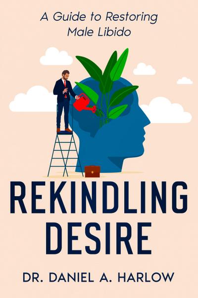Rekindling Desire