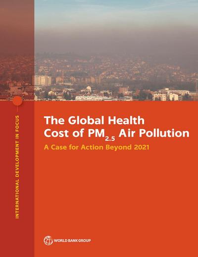 The Global Health Cost of PM2.5 Air Pollution