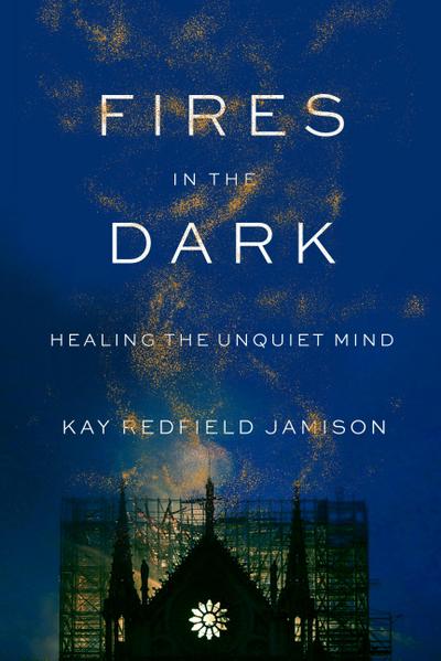 Jamison, K: Fires in the Dark