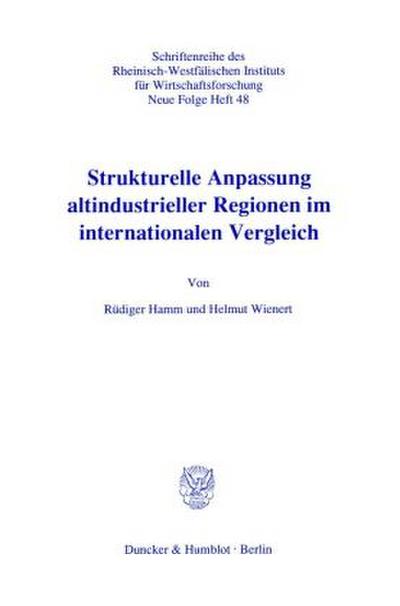 Strukturelle Anpassung altindustrieller Regionen im internationalen Vergleich.