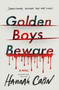 Golden Boys Beware