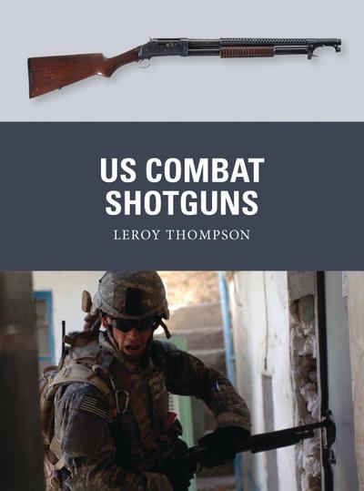 US Combat Shotguns